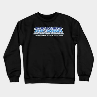 Defunct The Saint 80s Gay Nightclub NYC Crewneck Sweatshirt